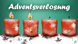 Adventsverlosung - 2. Advent