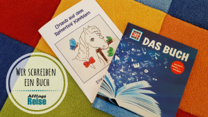Ferienprojekt - Wir scheiben ein Buch